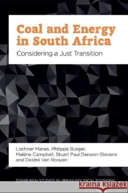 Coal and Energy in South Africa  9781474487061 Edinburgh University Press