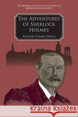 The Adventures of Sherlock Holmes Arthur Cona Andrew Glazzard 9781474487337 Edinburgh University Press