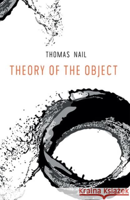 Theory of the Object Thomas Nail 9781474487924