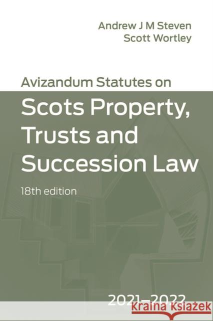 Avizandum Statutes on the Scots Law of Property, Trusts & Succession: 2021-2022  9781474498562 Edinburgh University Press