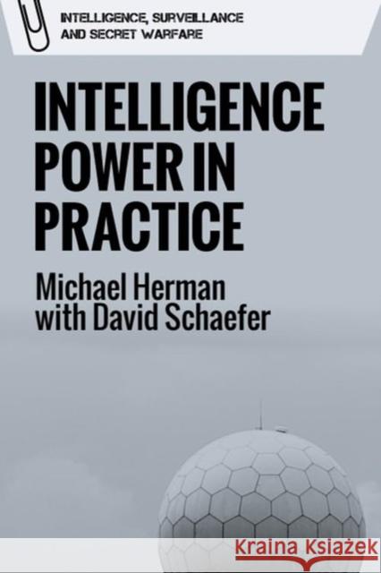 Intelligence Power in Practice David Schaefer 9781474499552