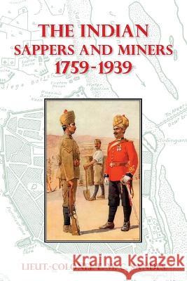 The Indian Sappers and Miners 1759-1939 Sandes   9781474536981 Naval & Military Press