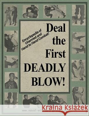 Deal the First Deadly Blow United States Department of the Army 9781474539722 Naval & Military Press