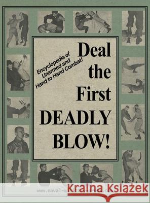 Deal the First Deadly Blow United States Department of the Army 9781474539739