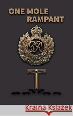 One Mole Rampant Walter Gardner 9781474540926 Naval & Military Press