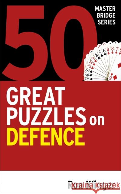 50 Great Puzzles on Defence Ron Klinger 9781474611800