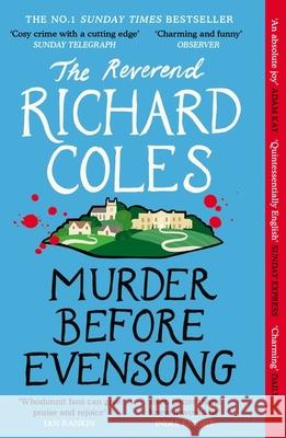 Murder Before Evensong: The instant no. 1 Sunday Times bestseller Reverend Richard Coles 9781474612647 Orion Publishing Co