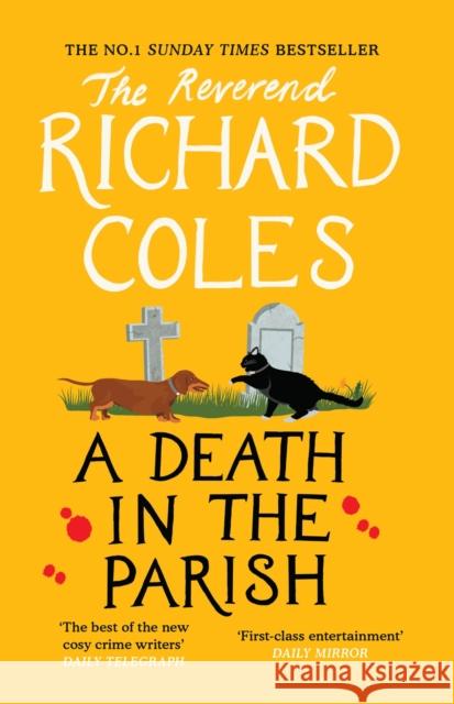 A Death in the Parish: The No.1 Sunday Times bestseller Reverend Richard Coles 9781474612685 Orion Publishing Co