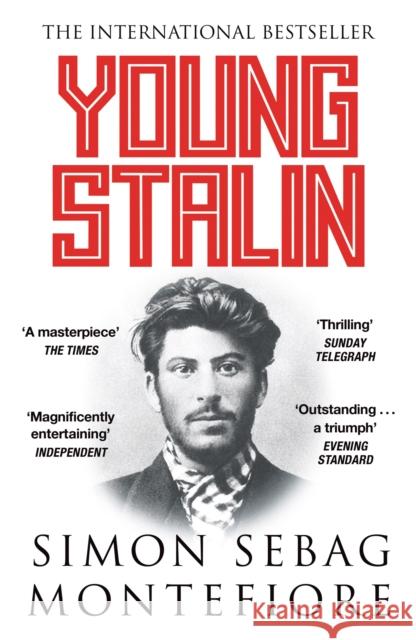 Young Stalin Simon Sebag Montefiore 9781474614825 Orion Publishing Co