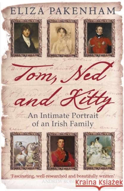 Tom, Ned and Kitty Eliza Pakenham 9781474614849 Orion Publishing Co