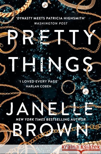 Pretty Things Janelle Brown 9781474619721 Orion Publishing Co