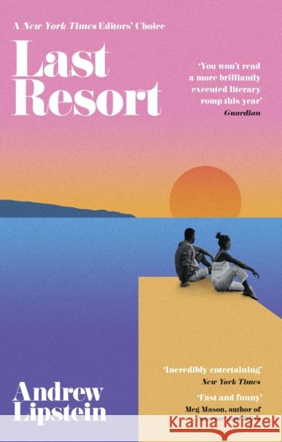 Last Resort: A New York Times Editor’s Pick Andrew Lipstein 9781474620123 Orion Publishing Co