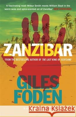 Zanzibar Giles Foden 9781474624312 Orion Publishing Co