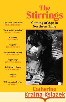 The Stirrings: Coming of Age in Northern Time Taylor, Catherine 9781474625319