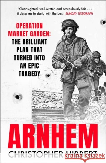 Arnhem CHRISTOPHER HIBBERT 9781474626354 Orion Publishing Co