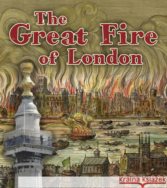 The Great Fire of London Clare Lewis (Managing Editor) 9781474714457 Capstone Global Library Ltd