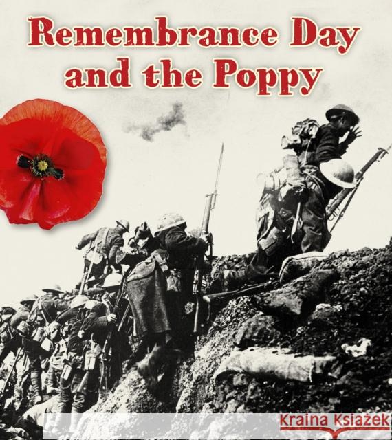 The Remembrance Day and the Poppy Helen Cox Cannons 9781474714471 Capstone Global Library Ltd