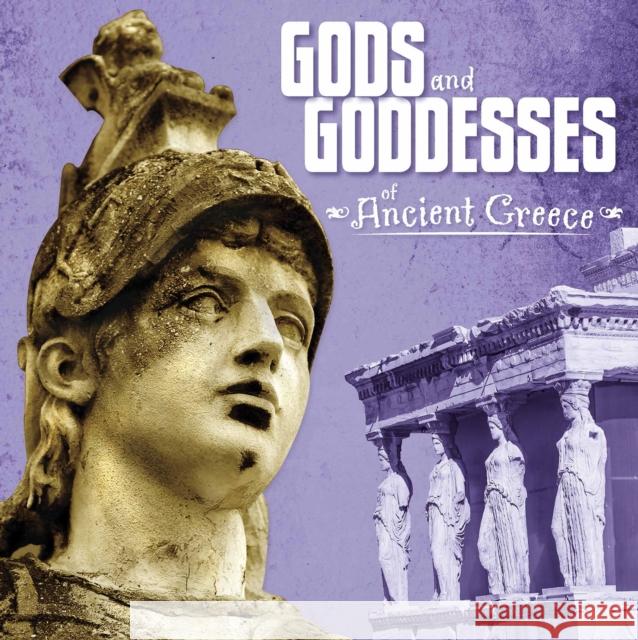 Gods and Goddesses of Ancient Greece Danielle Smith-Llera 9781474717502 Capstone Global Library Ltd