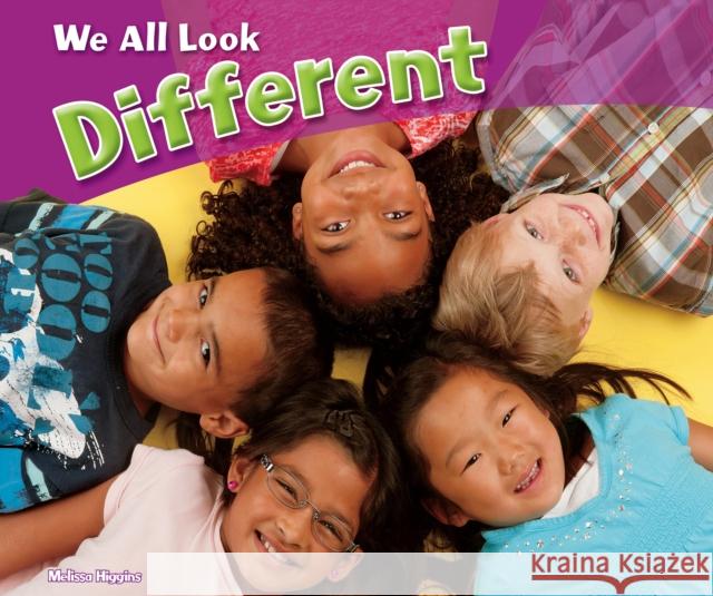 We All Look Different Melissa Higgins 9781474723633 Capstone Global Library Ltd