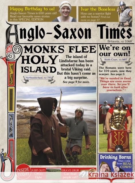 The Anglo-Saxon Times Andrew Langley 9781474732550 Raintree Perspectives: Newspapers from Histor