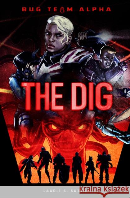 The Dig Laurie S. Sutton 9781474749084