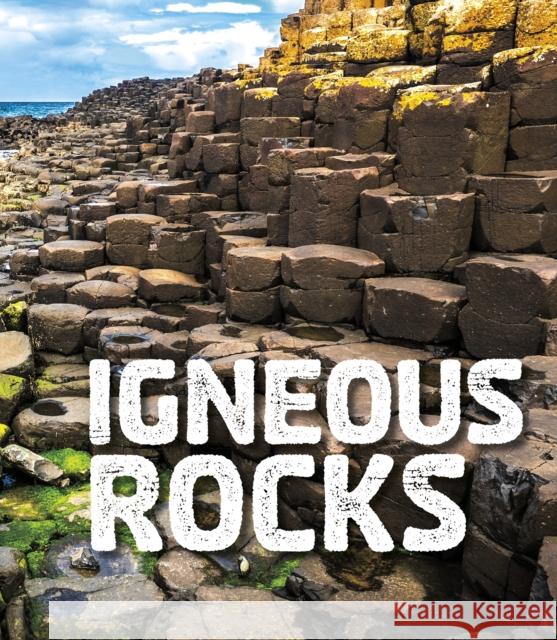 Igneous Rocks Ava Sawyer 9781474760256