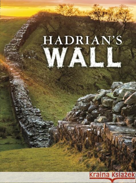 Hadrian's Wall Dawn Finch 9781474763318 Capstone Global Library Ltd