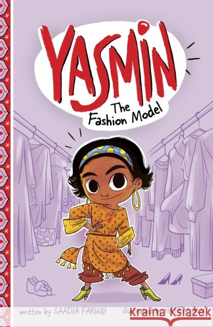 Yasmin the Fashion Model Saadia Faruqi, Hatem Aly 9781474765572 Capstone Global Library Ltd