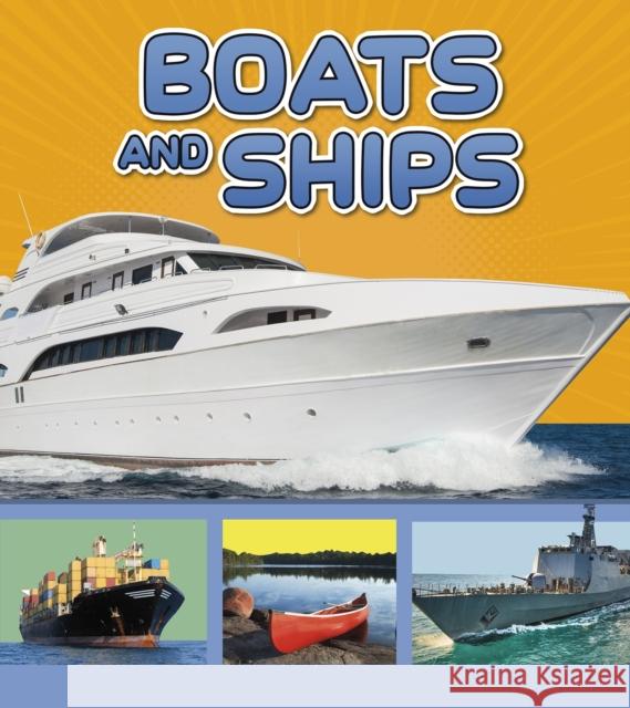 Boats and Ships Cari Meister 9781474769044