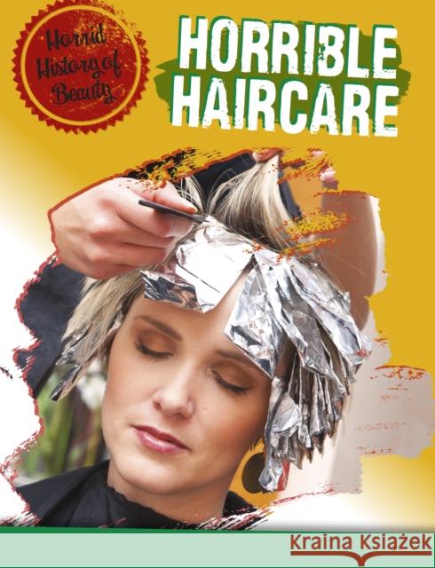Horrible Haircare Anita Croy 9781474777681