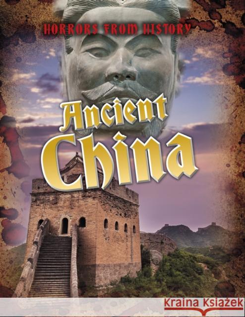 Ancient China Spilsbury, Louise 9781474777810