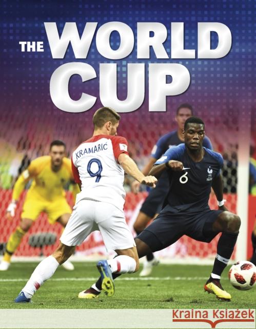 The World Cup Tyler Omoth 9781474792981 Capstone Global Library Ltd