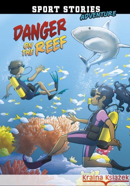 Danger on the Reef Jake Maddox 9781474794787 Capstone Global Library Ltd