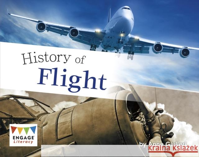 History of Flight Anne Giulieri 9781474799423 Capstone Global Library Ltd