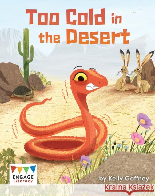 Too Cold in the Desert Kelly Gaffney 9781474799584 Capstone Global Library Ltd