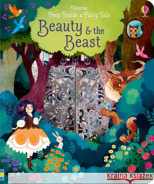 Peep Inside a Fairy Tale Beauty and the Beast Milbourne, Anna 9781474920544