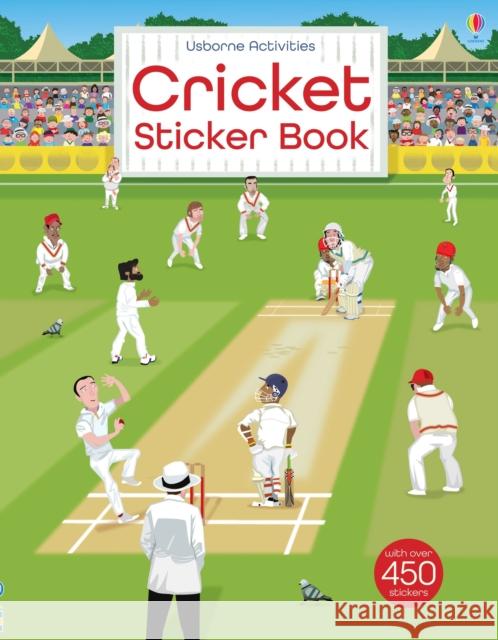 Cricket Sticker Book : With Over 450 Stickers Bone, Emily 9781474921770