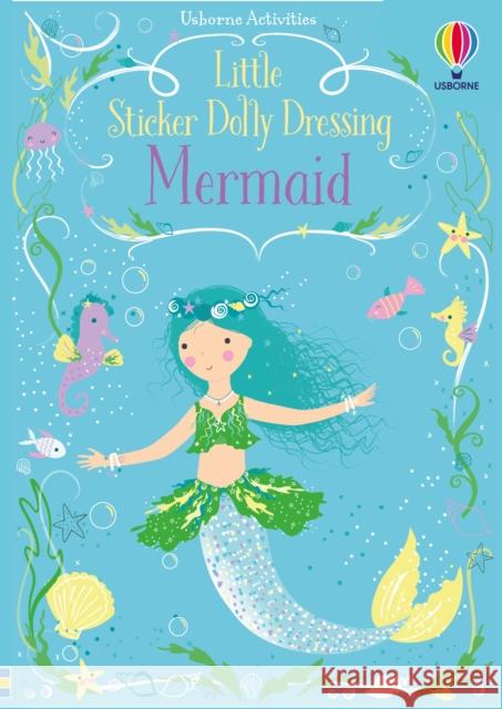 Little Sticker Dolly Dressing Mermaid Watt, Fiona 9781474921855