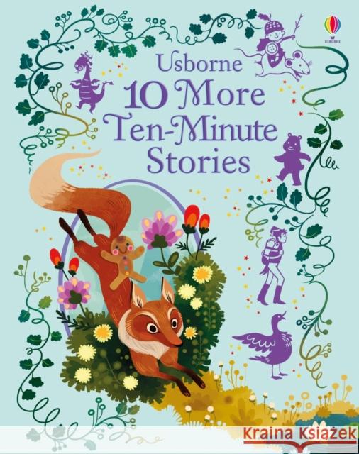 10 More Ten-Minute Stories Usborne 9781474922067