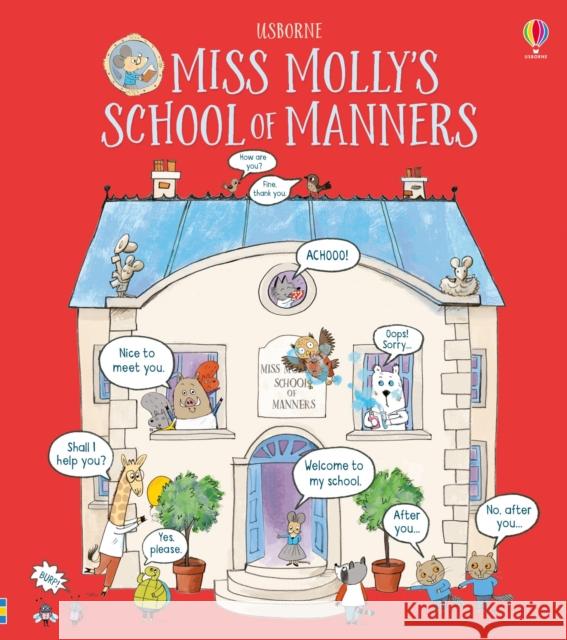 Miss Molly's School of Manners Maclaine, James 9781474922463