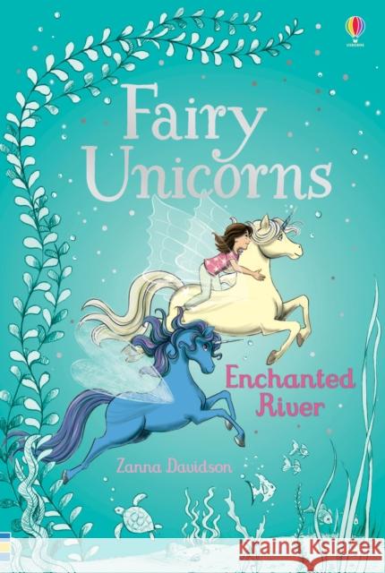 Fairy Unicorns Enchanted River Davidson, Zanna 9781474926928