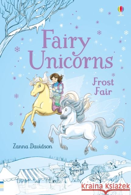 Fairy Unicorns Frost Fair Davidson, Zanna 9781474926935