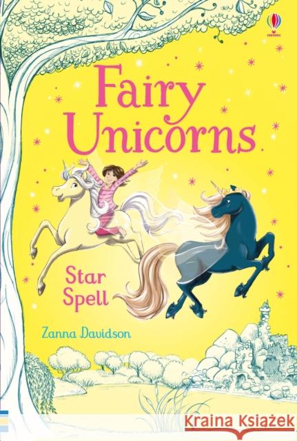 Fairy Unicorns Star Spell Davidson, Zanna 9781474926942