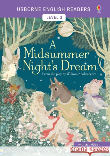 A Midsummer Night's Dream William Shakespeare 9781474927840 Usborne Publishing