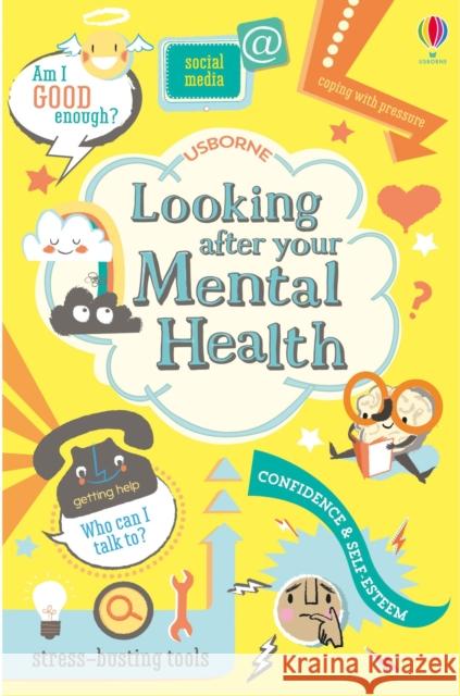 Looking After Your Mental Health James, Alice|||Stowell, Louie 9781474937290