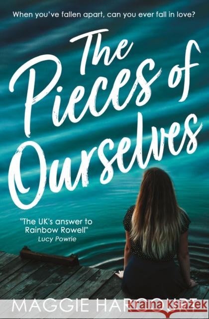 The Pieces of Ourselves Harcourt, Maggie 9781474940696