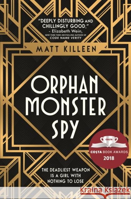 Orphan, Monster, Spy Killeen, Matt 9781474942386