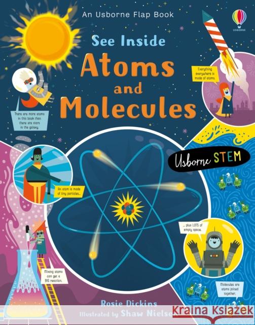 See Inside Atoms and Molecules Rosie Dickens 9781474943642 Usborne Publishing Ltd