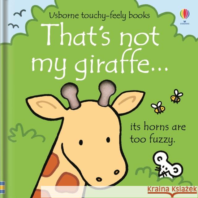 That's not my giraffe… Fiona Watt 9781474945554