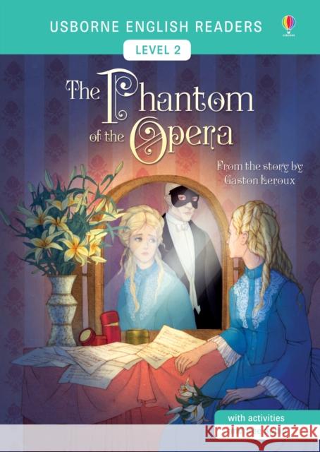 The Phantom of the Opera Mairi MacKinnon 9781474947893